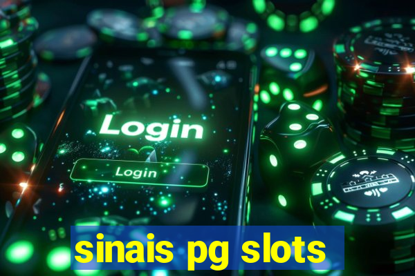 sinais pg slots